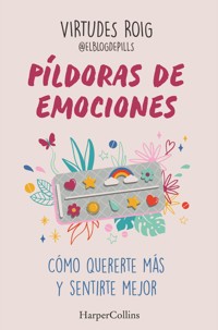 Píldoras de emociones - Virtudes Roig - E-Book