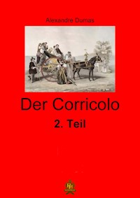 Der Corricolo - 2. Teil - Dumas Alexandre - E-Book
