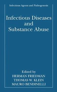 Infectious Diseases and Substance Abuse -  - E-Book