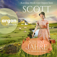 Die Melodie der Freiheit - Sturmjahre, Band 3 (Ungekürzte Lesung) - Lia Scott - Hörbuch
