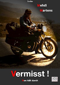 Vermisst! - Mehdi Martens - E-Book