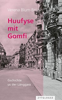 Huufyse mit Gomfi - Verena Blum-Bruni - E-Book