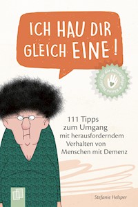 Ich hau dir gleich eine! - Stefanie Helsper - E-Book