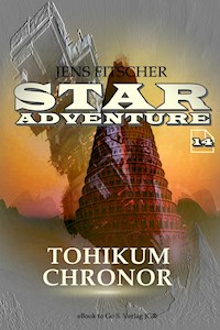 TOHIKUM-Chronor (STAR ADVENTURE 14) - Jens Fitscher - E-Book