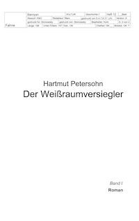 Der Weißraumversiegler - Hartmut Petersohn - E-Book