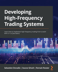 Developing High-Frequency Trading Systems - Sebastien Donadio - E-Book