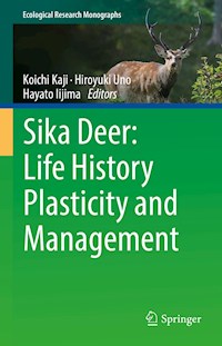 Sika Deer: Life History Plasticity and Management -  - E-Book