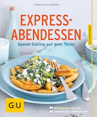 Express-Abendessen - Cornelia Schinharl - E-Book