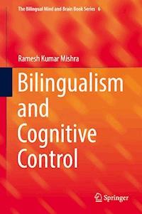 Bilingualism and Cognitive Control - Ramesh Kumar Mishra - E-Book