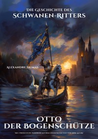 Otto der Bogenschütze - Dumas Alexandre - E-Book
