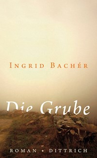 Die Grube - Bachér - E-Book