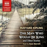 The Man Who Would Be King and Other Stories (Unabridged) - Rudyard Kipling - Hörbuch