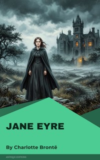 Jane Eyre - Charlotte Bronte - E-Book