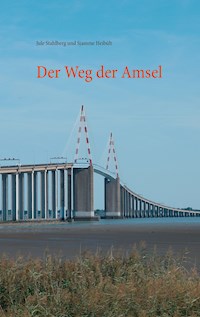 Der Weg der Amsel - Sjamme Heibült - E-Book