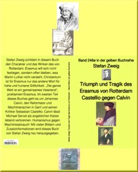 Triumph und Tragik des Erasmus von Rotterdam – Band 246 in der gelben Buchreihe – bei Jürgen Ruszkowski - Zweig Stefan - E-Book