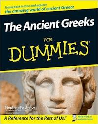The Ancient Greeks For Dummies - Stephen Batchelor - E-Book