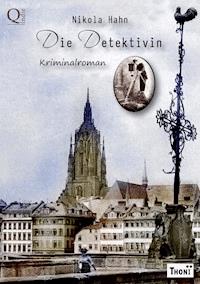 Die Detektivin - Nikola Hahn - E-Book