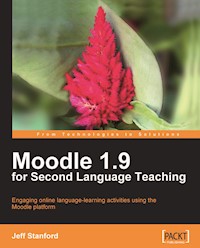 Moodle 1.9 for Second Language Teaching - Jeff Stanford - E-Book