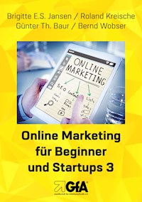 Online Marketing für Beginner und Startups 3 - Brigitte E.S. Jansen - E-Book