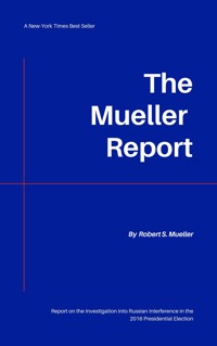 The Mueller Report - Robert Mueller - E-Book