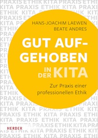 Gut aufgehoben in der Kita - Hans-Joachim Laewen - E-Book
