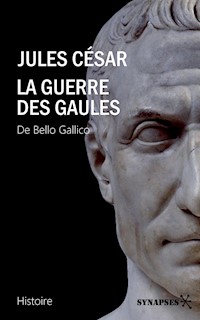 La Guerre des Gaules - Jules César - E-Book