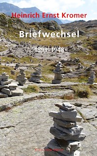 Briefwechsel - Heinrich Ernst Kromer - E-Book