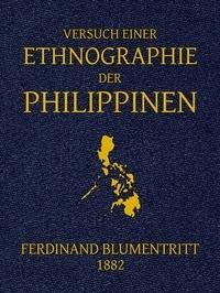 Versuch einer Ethnographie der Philippinen - Ferdinand, Blumentritt - kostenlos E-Book