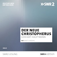 Der neue Christopherus - Gerhart Hauptmann - Hörbuch
