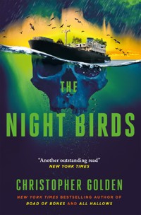 The Night Birds - Christopher Golden - E-Book