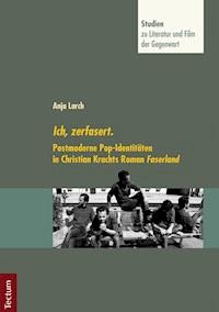 Ich, zerfasert. - Anja Larch - E-Book