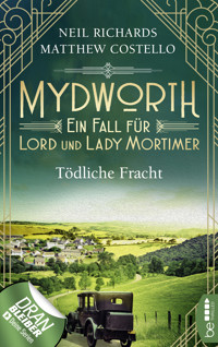 Mydworth - Tödliche Fracht - Matthew Costello - E-Book
