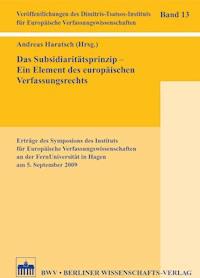 Das Subsidiaritätsprinzip - Ein Element des europäischen Verfassungsrechts - - E-Book