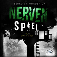 Nervenspiel - Nur einer spielt (ungekürzt) - Benedict Friederich - Hörbuch