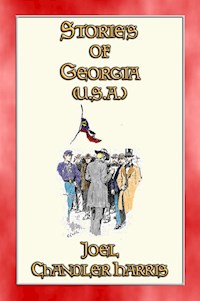STORIES OF GEORGIA (USA) - 27 illustrated stories - Joel Chandler Harris - E-Book
