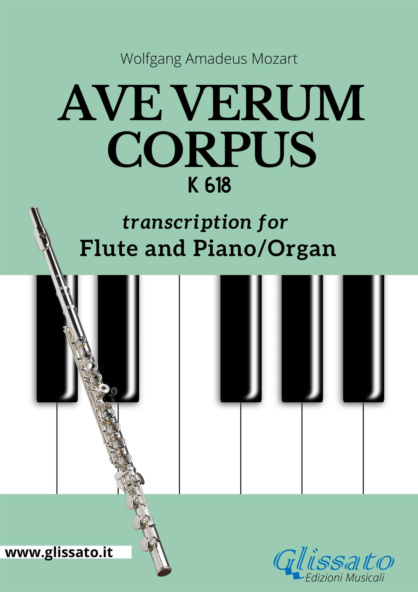 Flute and Piano or Organ "Ave Verum Corpus" by Mozart - Wolfgang Amadeus Mozart - E-Book