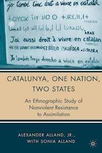 Catalunya, One Nation, Two States - A. Alland - E-Book