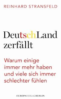 DeutschLand zerfällt - Reinhard Stransfeld - E-Book