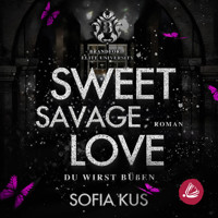 Sweet Savage Love - Sofia Kus - Hörbuch