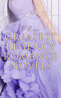 The Greatest Regency Romance Novels - Fanny Burney - E-Book