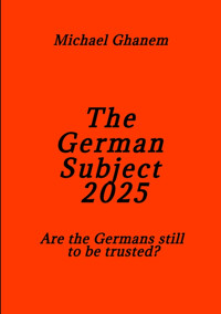 The German Subject 2025 - Michael Ghanem - E-Book