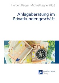 Anlageberatung im Privatkundengeschäft - - E-Book