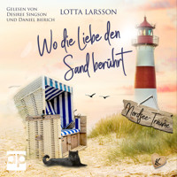 Wo die Liebe den Sand berührt - Lotta Larsson - Hörbuch