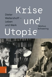 Krise und Utopie - Markus Schwering - E-Book