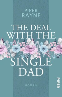The Deal with the Single Dad - Piper Rayne - E-Book