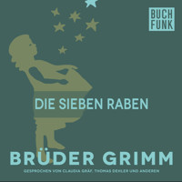 Die sieben Raben - Brüder Grimm - Hörbuch