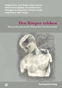 Den Körper erleben - Jacques Press - E-Book
