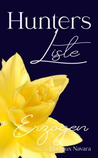 Hunters Liste: Erzogen - Margaux Navara - E-Book
