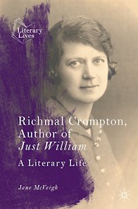 Richmal Crompton, Author of Just William - Jane McVeigh - E-Book