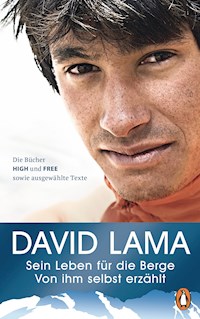 Sein Leben für die Berge - - David Lama - E-Book